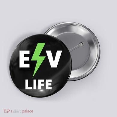 Cool EV Life Electric Vehicle, EVs, Funny Electric Vehicle Button