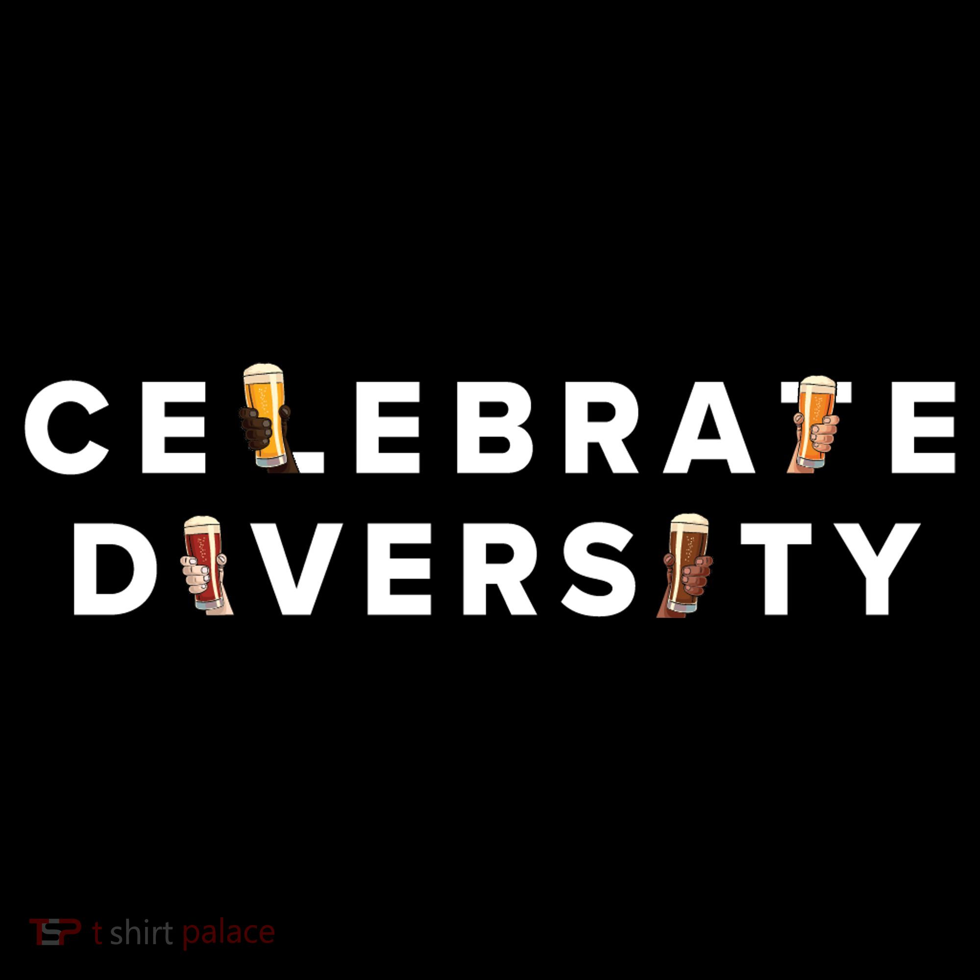 Celebrate Diversity Beer Women's T-Shirt