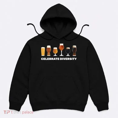Celebrate Diversity beer Funny Hoodie