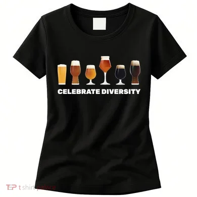 Celebrate Diversity beer Funny Women's T-Shirt