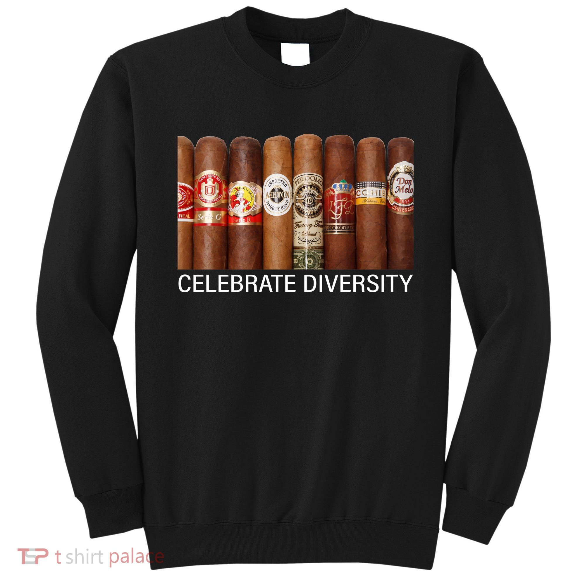 Celebrate Diversity Cigars Sweatshirt
