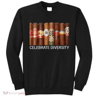 Celebrate Diversity Cigars Sweatshirt