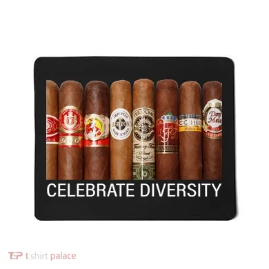 Celebrate Diversity Cigars Mousepad