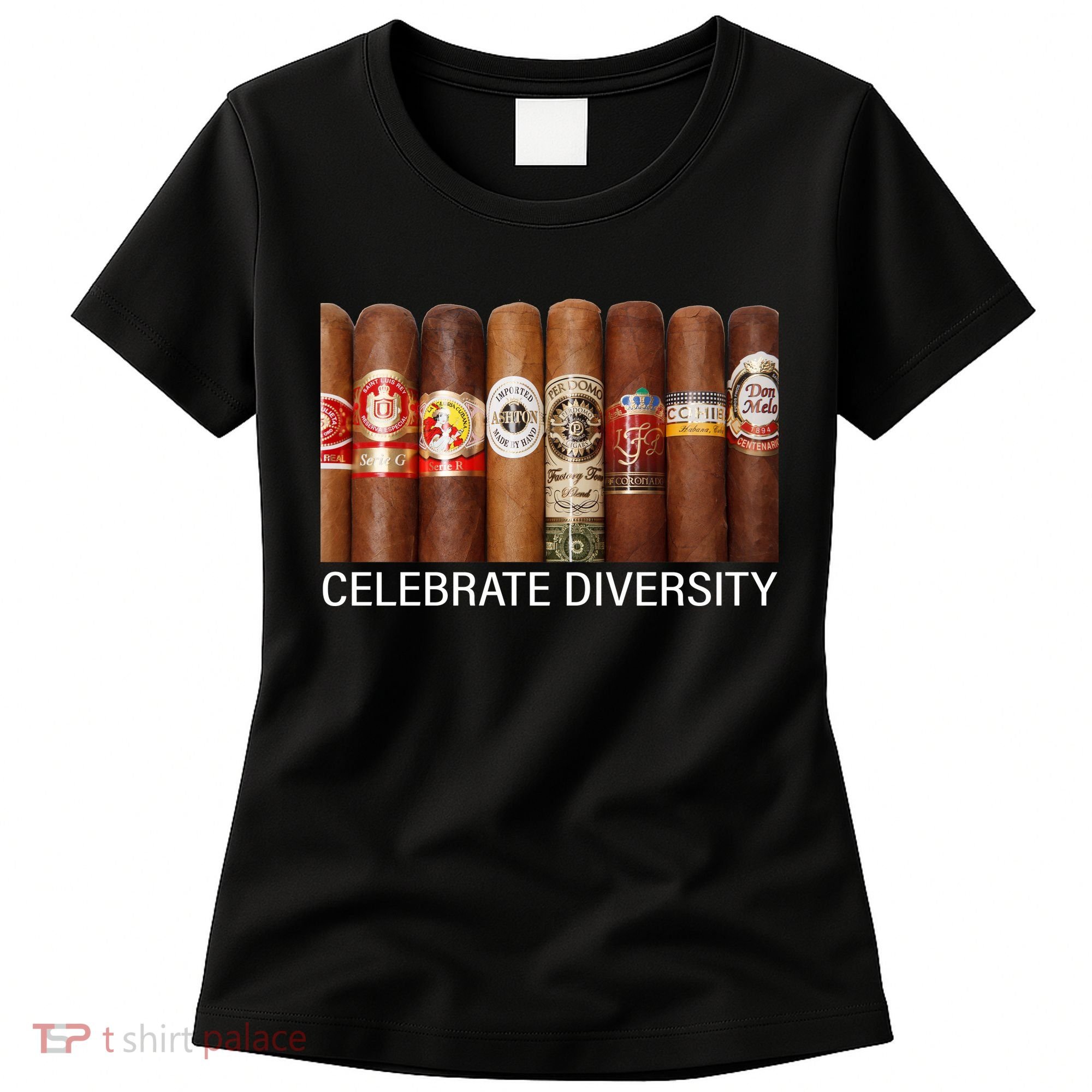 Celebrate Diversity Cigars Women's T-Shirt