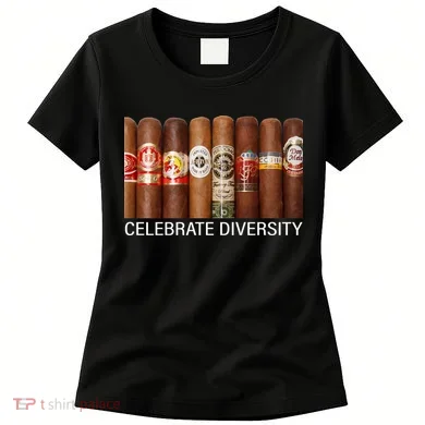 Celebrate Diversity Cigars Women's T-Shirt