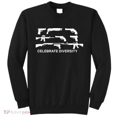 Celebrate Diversity Guns Sweatshirt