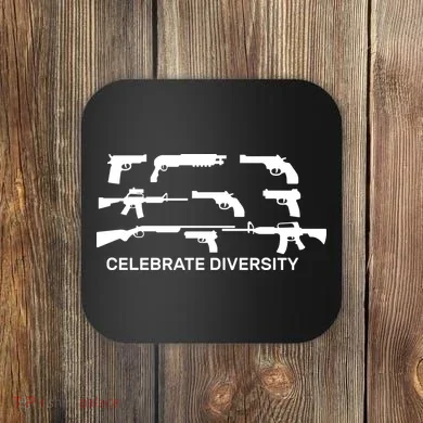 Celebrate Diversity Guns Coaster