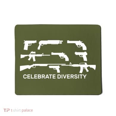 Celebrate Diversity Guns Mousepad