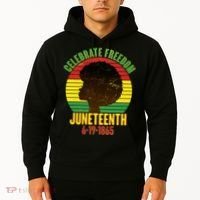 Celebrate Freedom Juneteenth 6-19-1865 Hoodie thumb 2