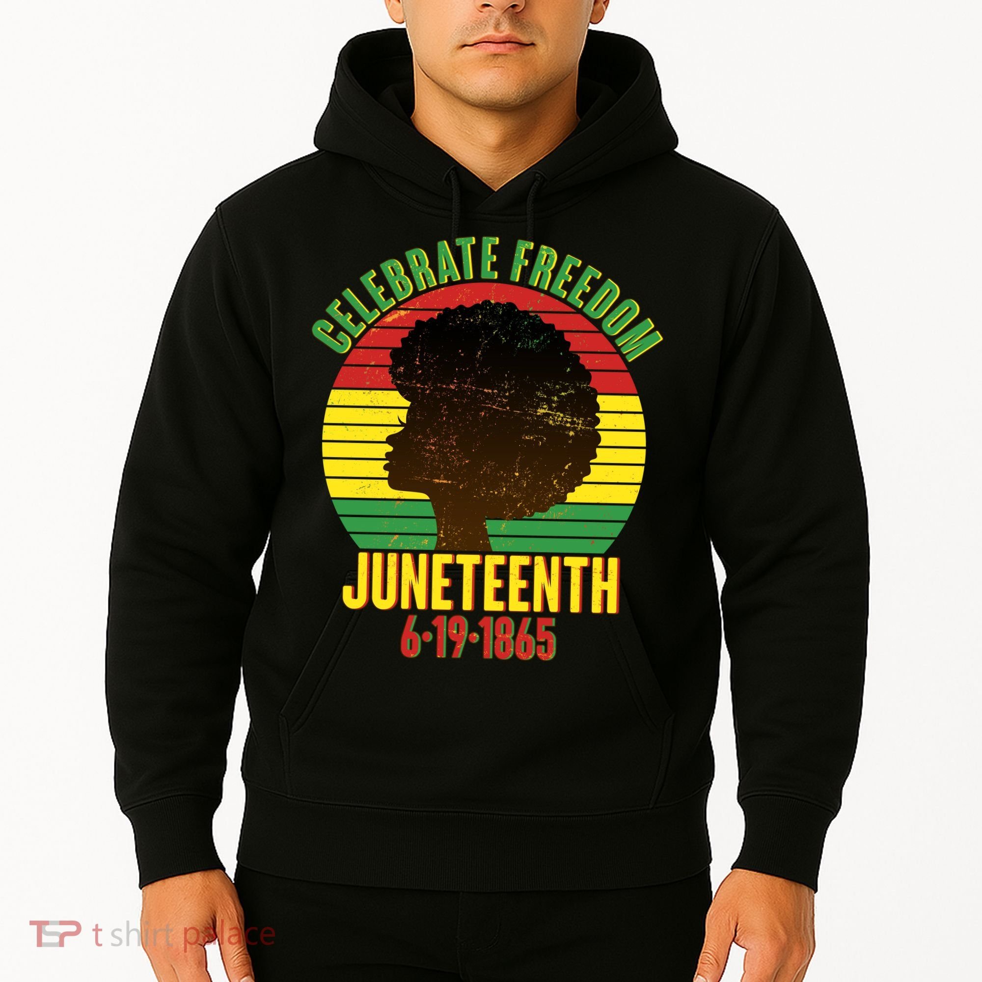 Celebrate Freedom Juneteenth 6-19-1865 Hoodie