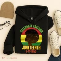 Celebrate Freedom Juneteenth 6-19-1865 Hoodie thumb 4