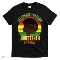 Celebrate Freedom Juneteenth 6-19-1865 T-Shirt thumb 0