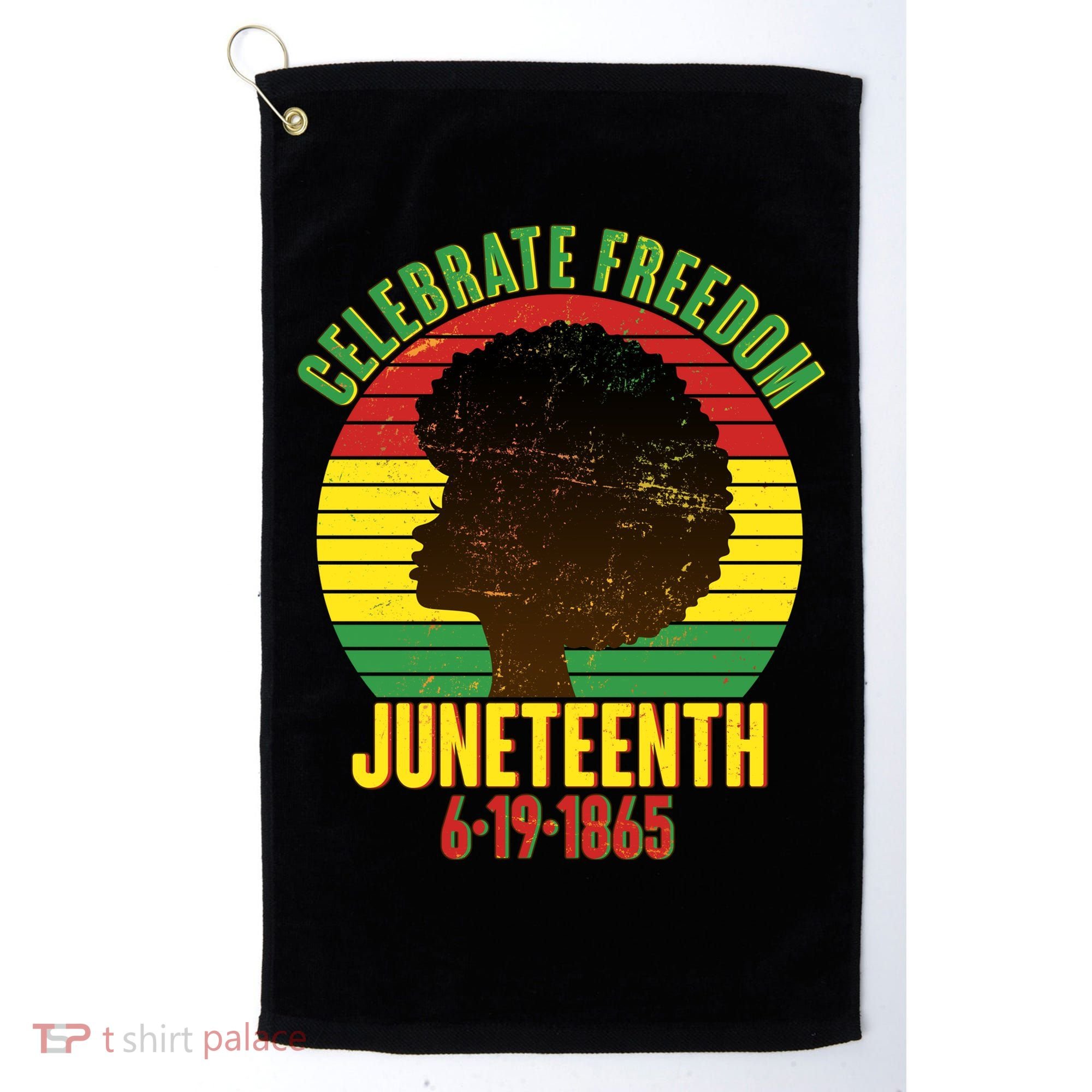 Celebrate Freedom Juneteenth 6-19-1865 Golf Towel