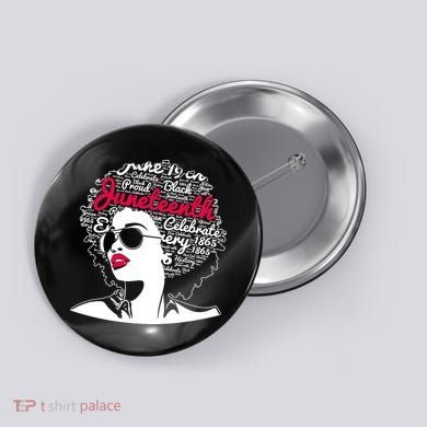 Celebrate Juneteenth June 19th Black History Button