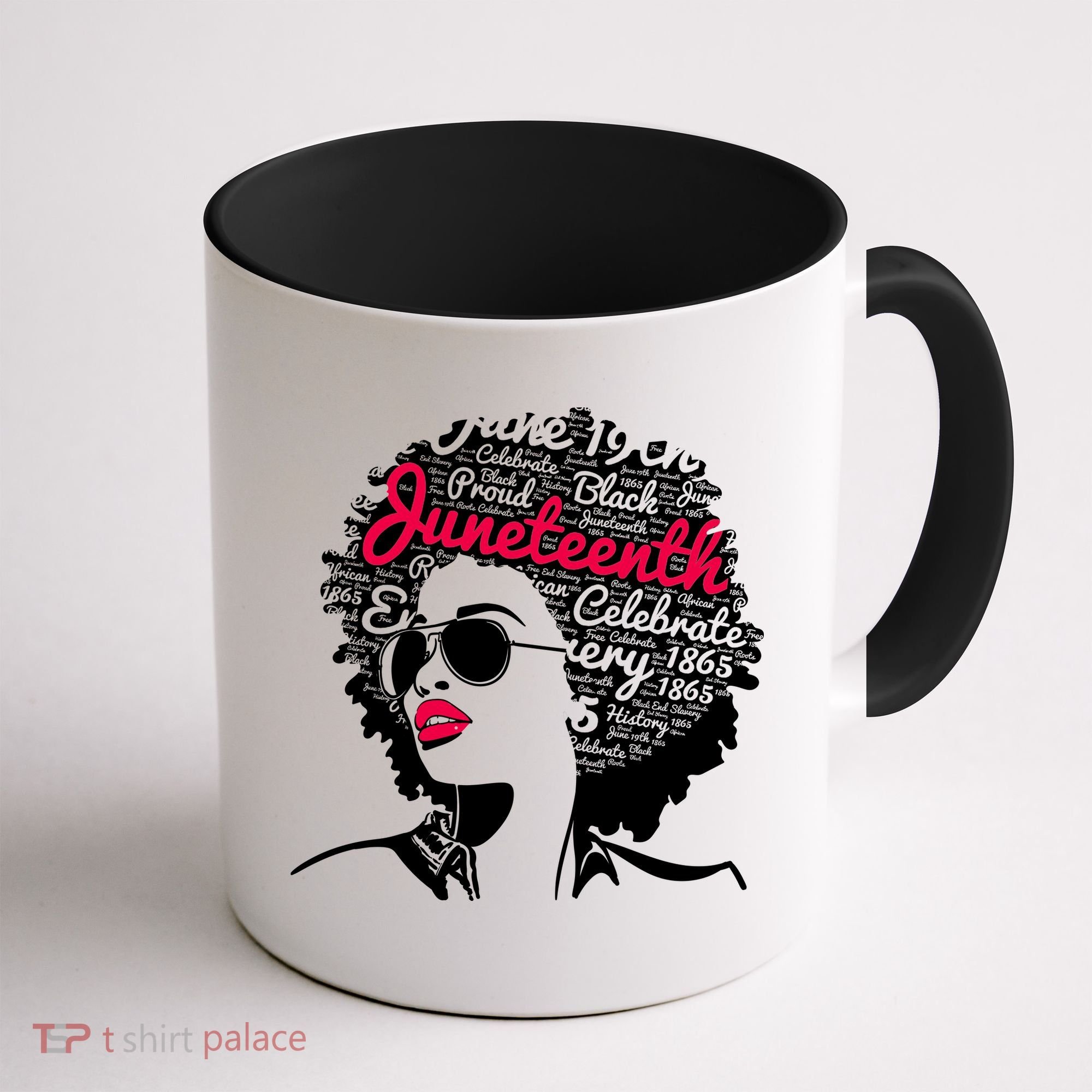 Celebrate Juneteenth June 19th Black History Coffee Mug