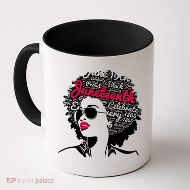 Celebrate Juneteenth June 19th Black History Coffee Mug