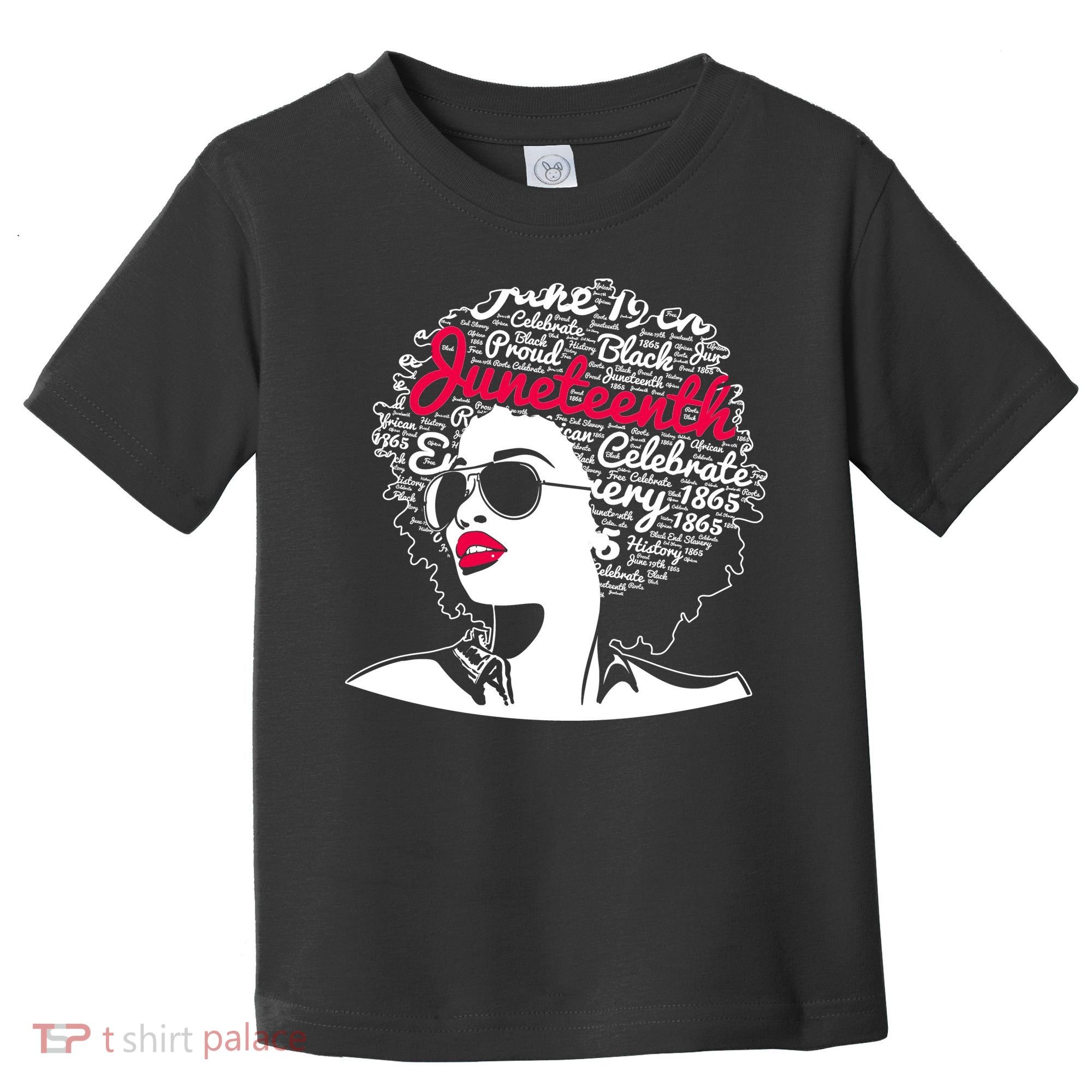 Celebrate Juneteenth June 19th Black History Toddler T-Shirt