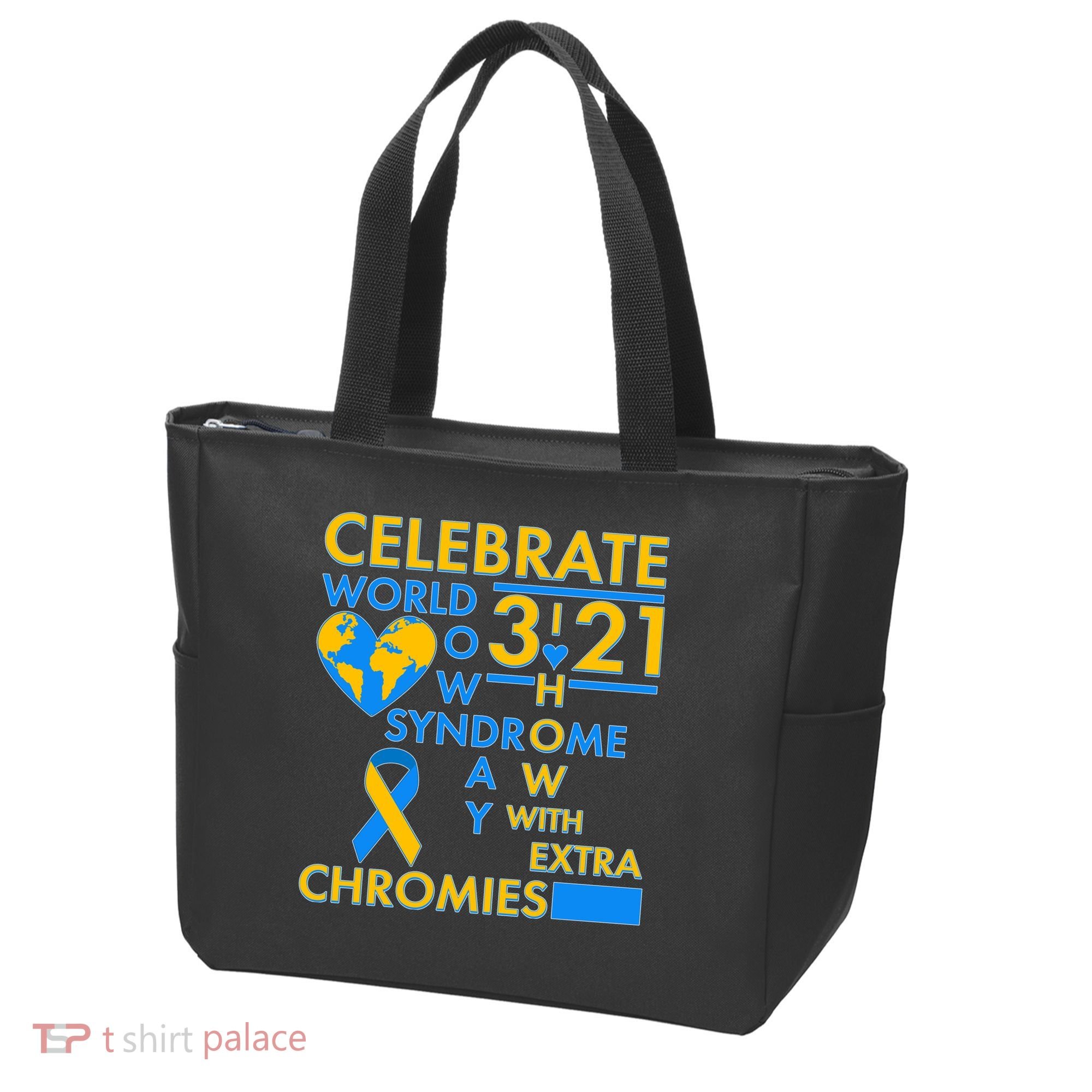 Celebrate World Down Syndrome Day I Love Homies With Extra Chromies Tote Bag