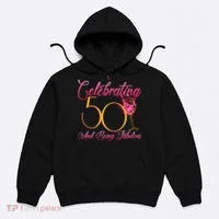 Celebrating 50 And Being Fabulous Hoodie thumb 0
