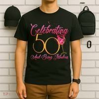 Celebrating 50 And Being Fabulous T-Shirt thumb 6