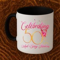 Celebrating 50 And Being Fabulous Coffee Mug thumb 2
