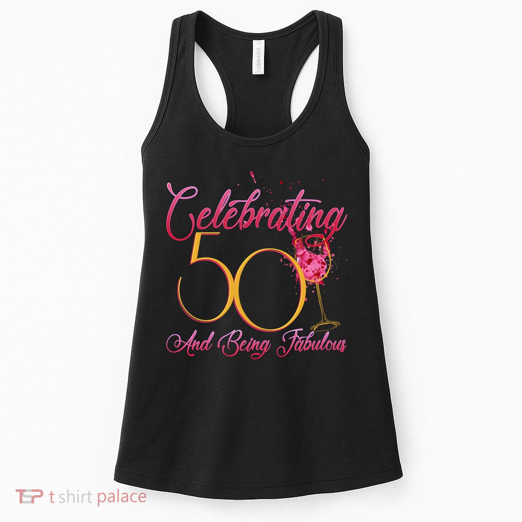 Celebrating 50 And Being Fabulous Women's Tank Top
