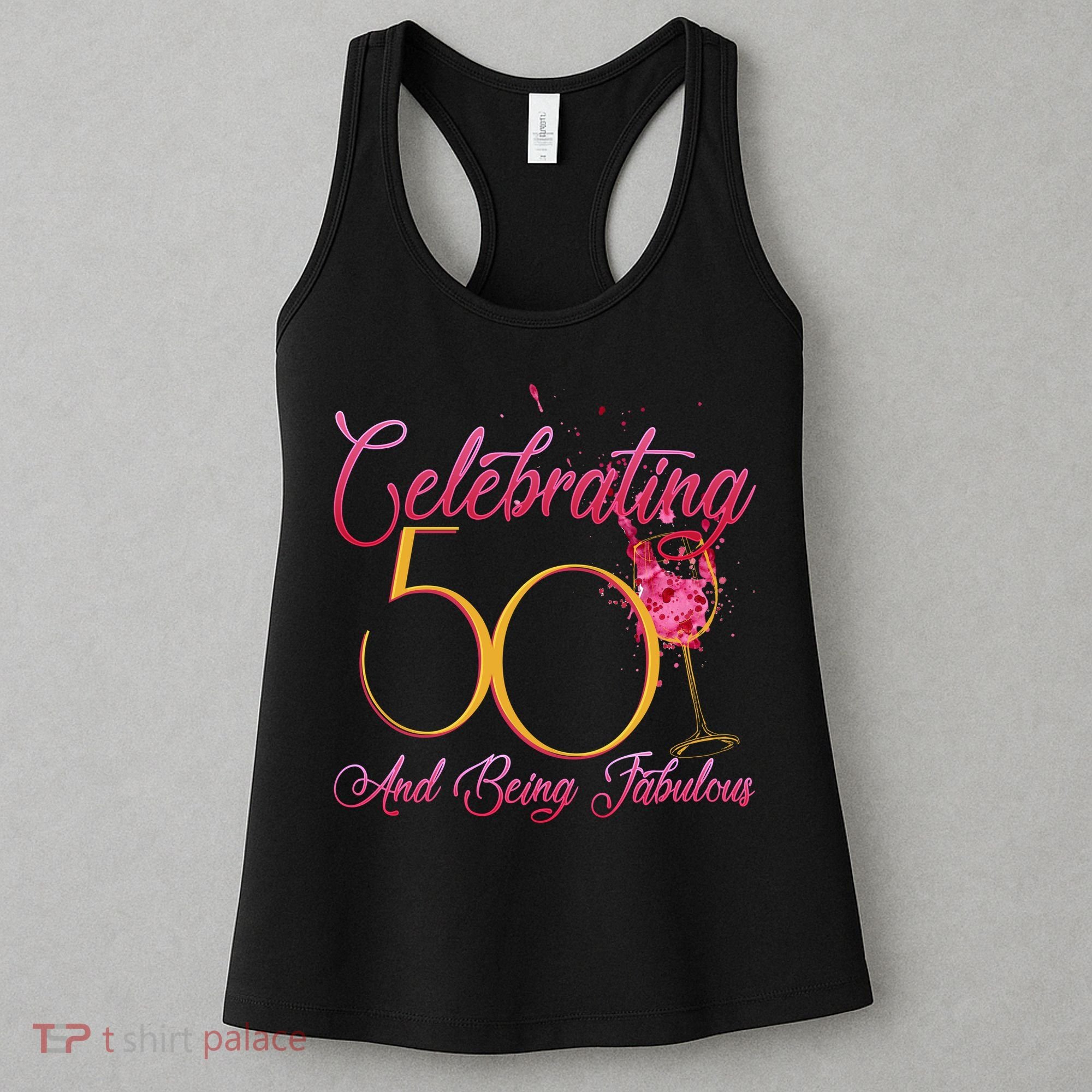 Celebrating 50 And Being Fabulous Women's Tank Top