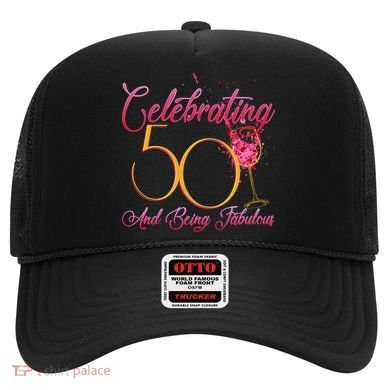 Celebrating 50 And Being Fabulous Hat