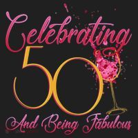 Celebrating 50 And Being Fabulous Golf Towel thumb 3