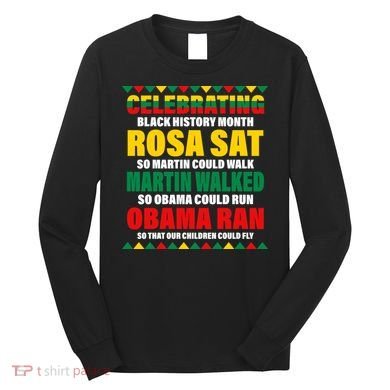 Celebrating Black History Month Long Sleeve Shirt