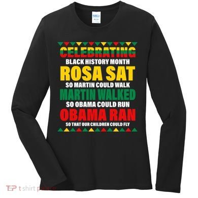 Celebrating Black History Month Women's Long Sleeve Shirt