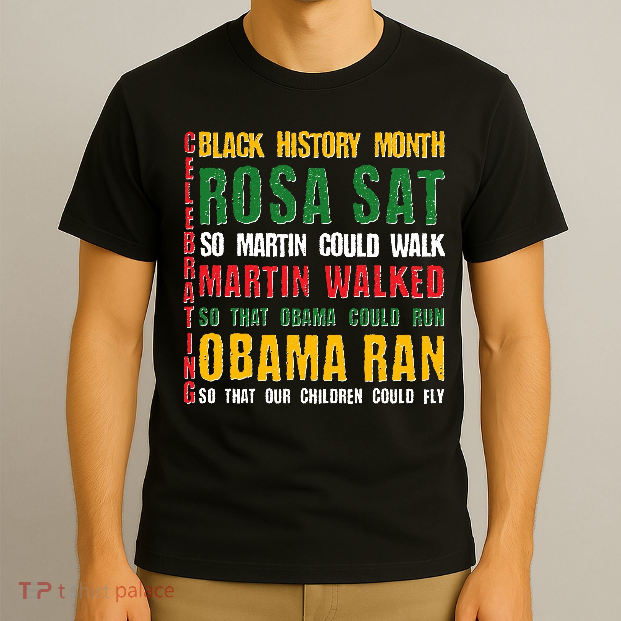 Celebrating Black History Month Rosa Martin Obama T-Shirt