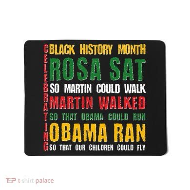 Celebrating Black History Month Rosa Martin Obama Mousepad
