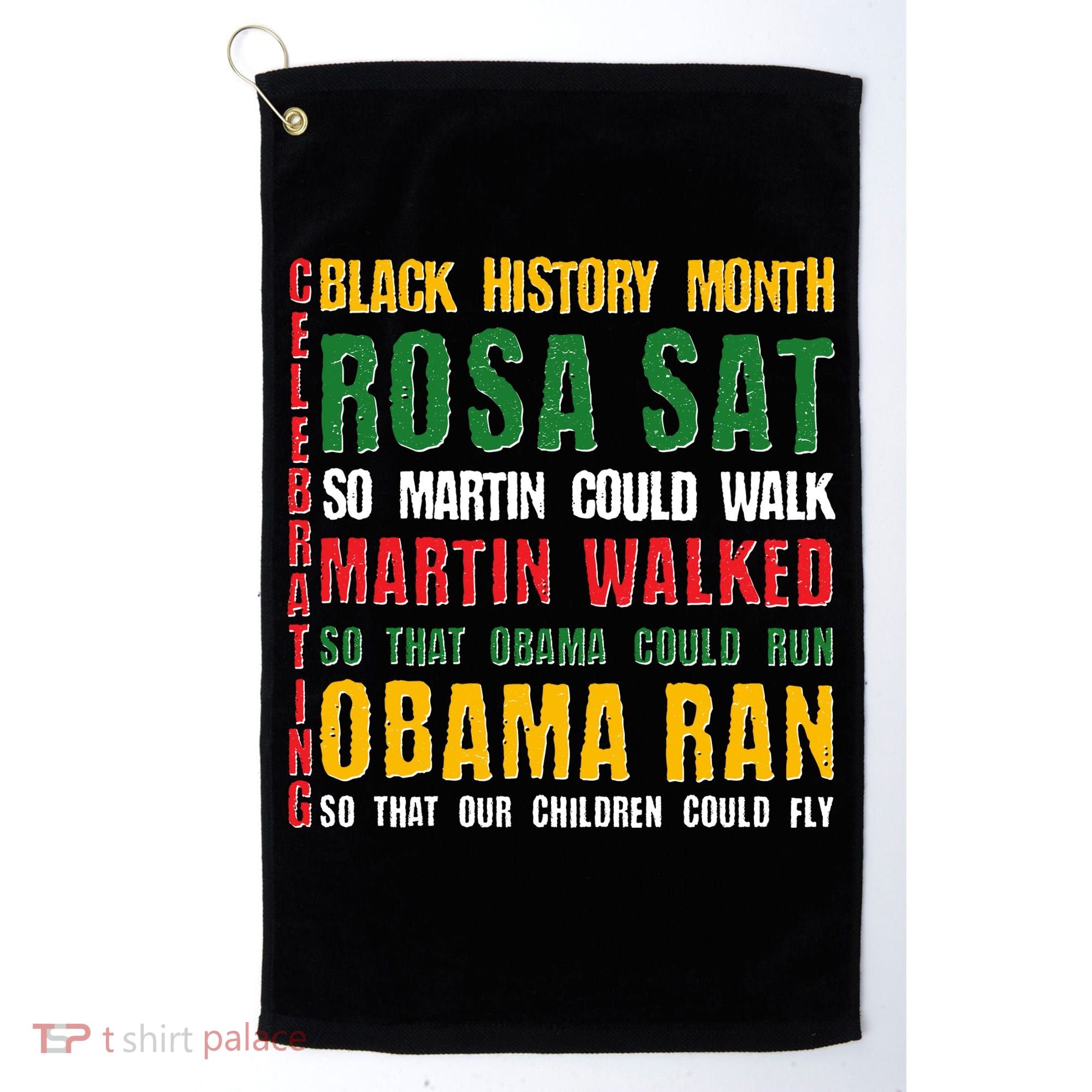 Celebrating Black History Month Rosa Martin Obama Golf Towel
