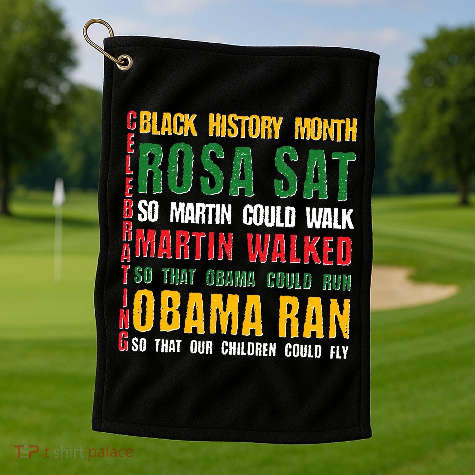 Celebrating Black History Month Rosa Martin Obama Golf Towel