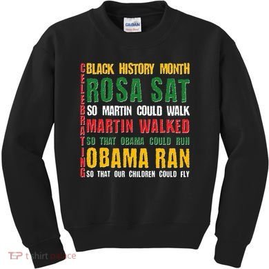 Celebrating Black History Month Rosa Martin Obama Kids Sweatshirt
