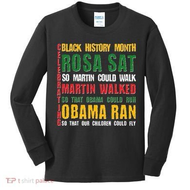 Celebrating Black History Month Rosa Martin Obama Kids Long Sleeve Shirt