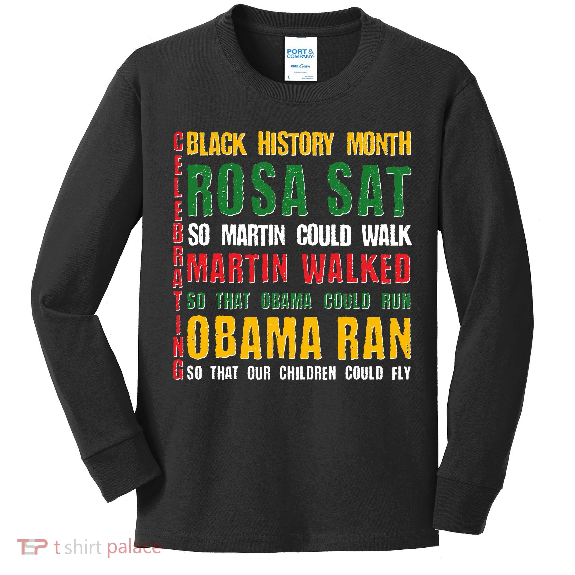 Celebrating Black History Month Rosa Martin Obama Kids Long Sleeve Shirt