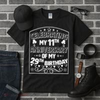 Celebrating My 11th Anniversary of My 29th Birthday 40th Birthday Tall T-Shirt thumb 3