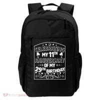 Celebrating My 11th Anniversary of My 29th Birthday 40th Birthday Backpack thumb 0