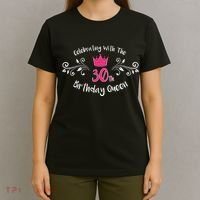 Celebrating With The 30th Birthday Queen T-Shirt thumb 4