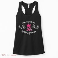 Celebrating With The 30th Birthday Queen Women's Tank Top thumb 0