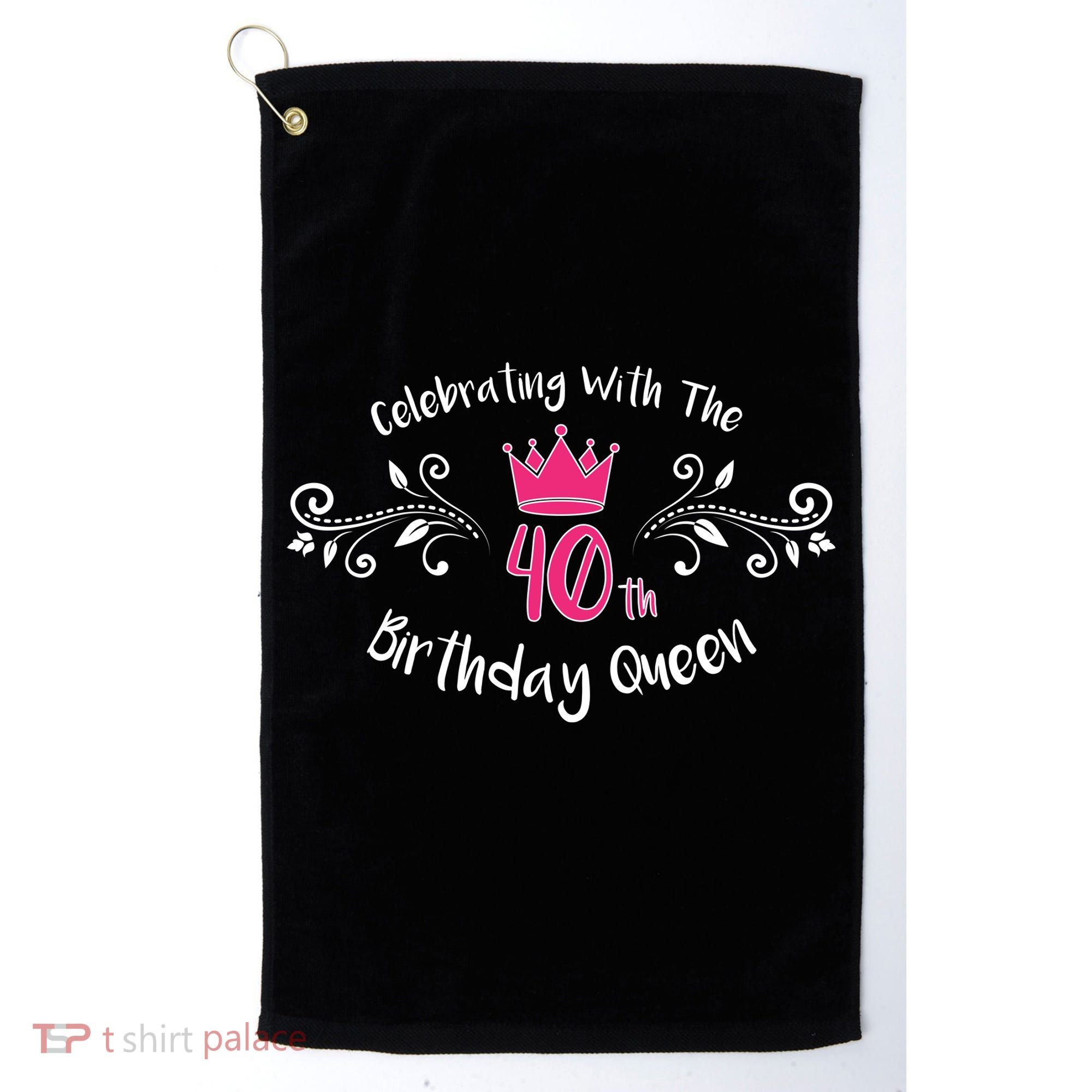 Celebrating With The 40th Birthday Queen Golf Towel