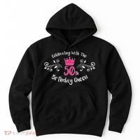 Celebrating With The 50th Birthday Queen Hoodie thumb 0