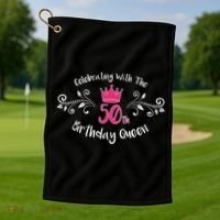 Celebrating With The 50th Birthday Queen Golf Towel thumb 1
