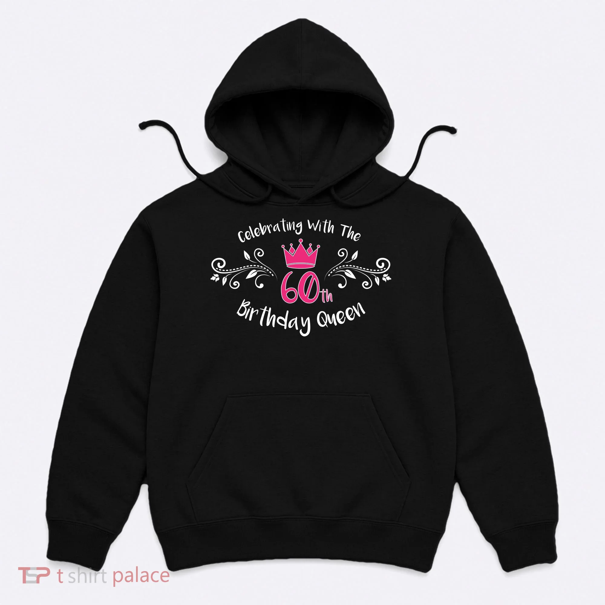 Celebrating With The 60th Birthday Queen Hoodie