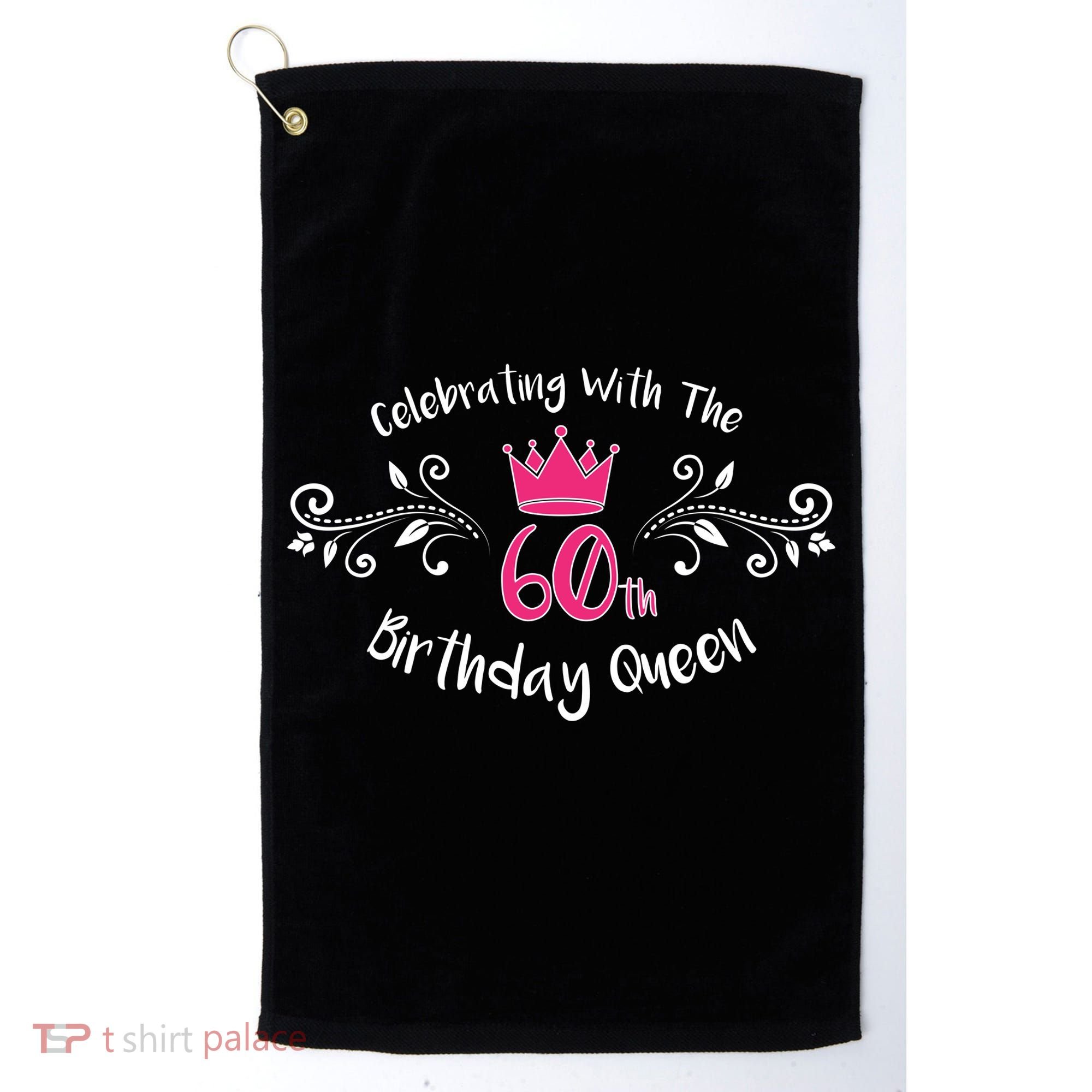 Celebrating With The 60th Birthday Queen Golf Towel