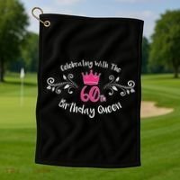 Celebrating With The 60th Birthday Queen Golf Towel thumb 1