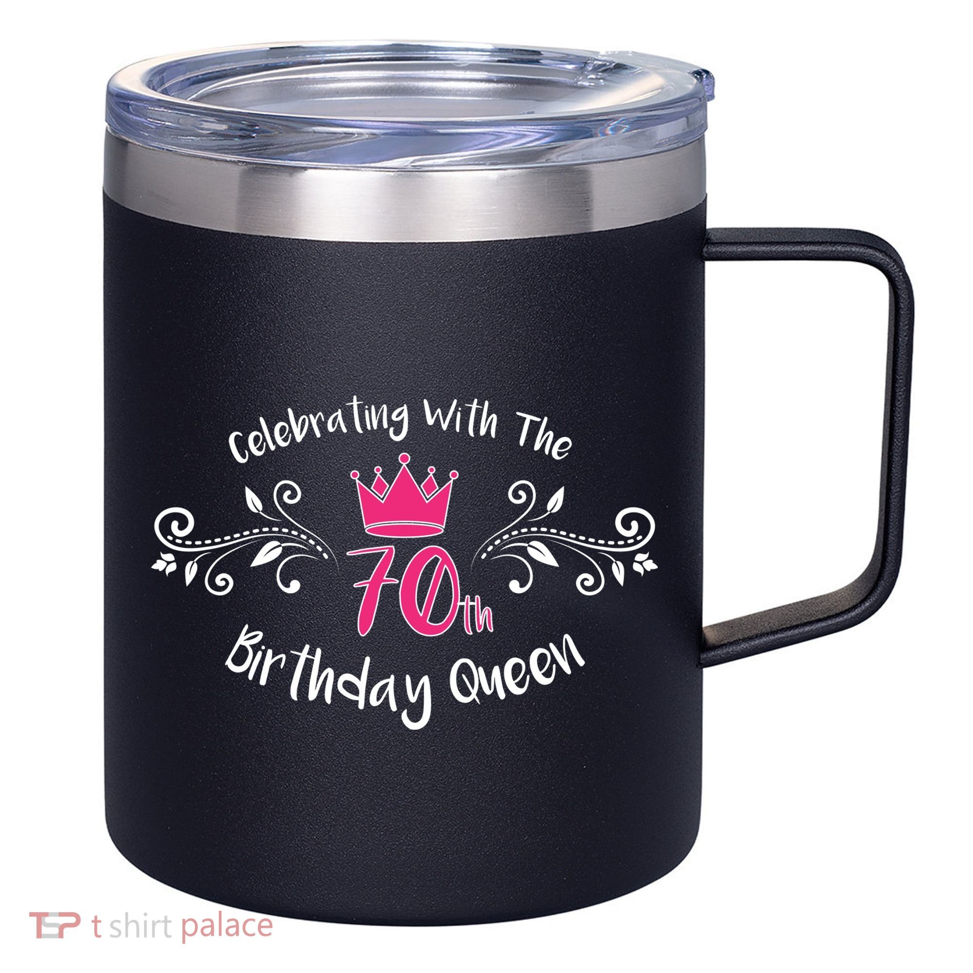 Celebrating With The 70th Birthday Queen 12oz Stainless Steel Coffee Mug