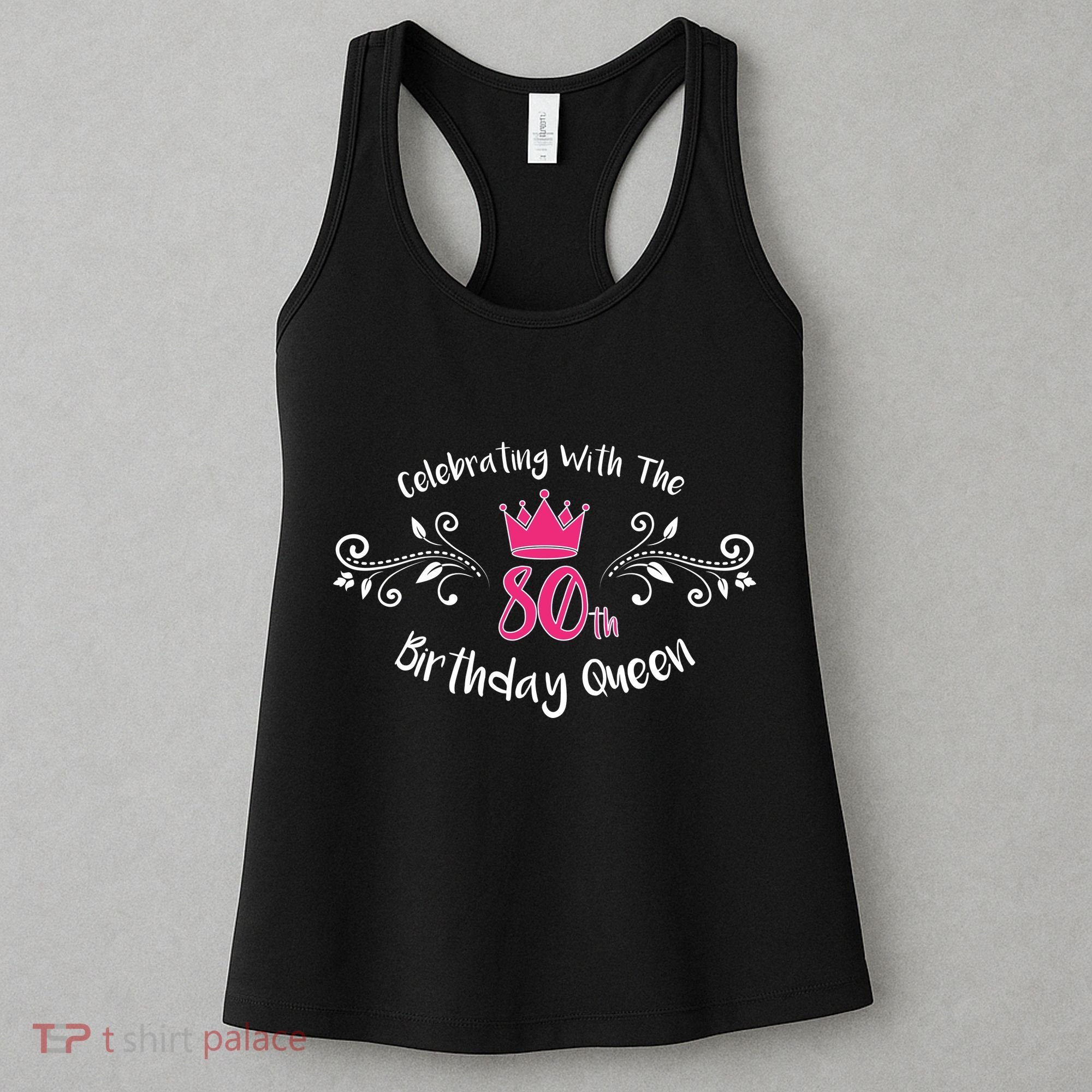 Celebrating With The 80th Birthday Queen Women's Tank Top